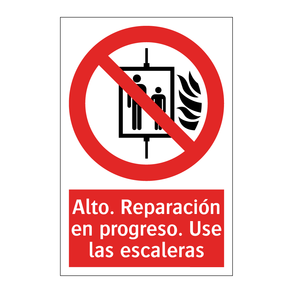 Alto. Reparación en progreso. Use las escaleras