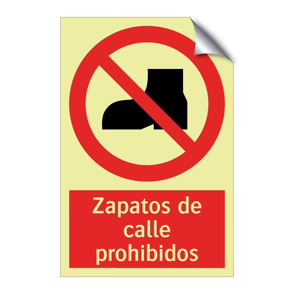 Zapatos de calle prohibidos
