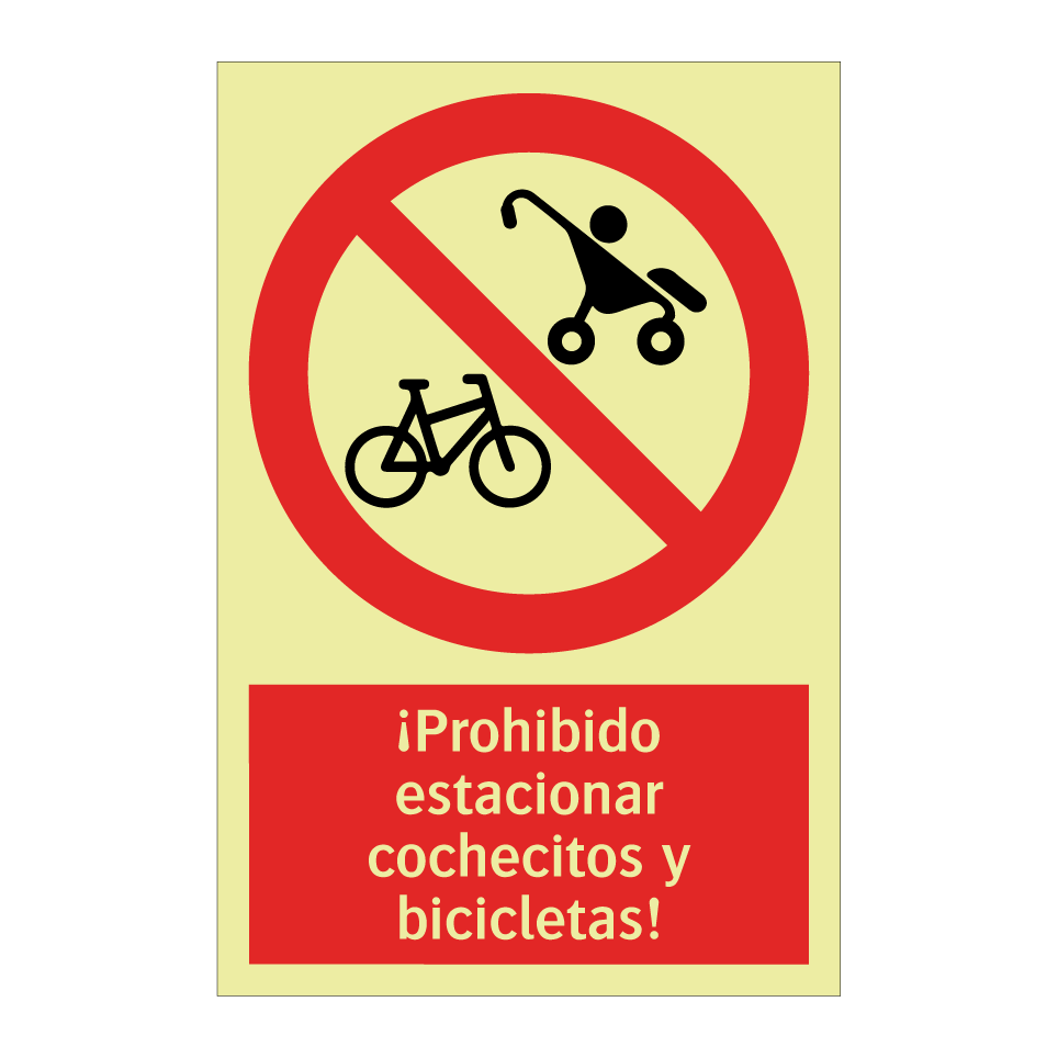 ¡Prohibido estacionar cochecitos y bicicletas!