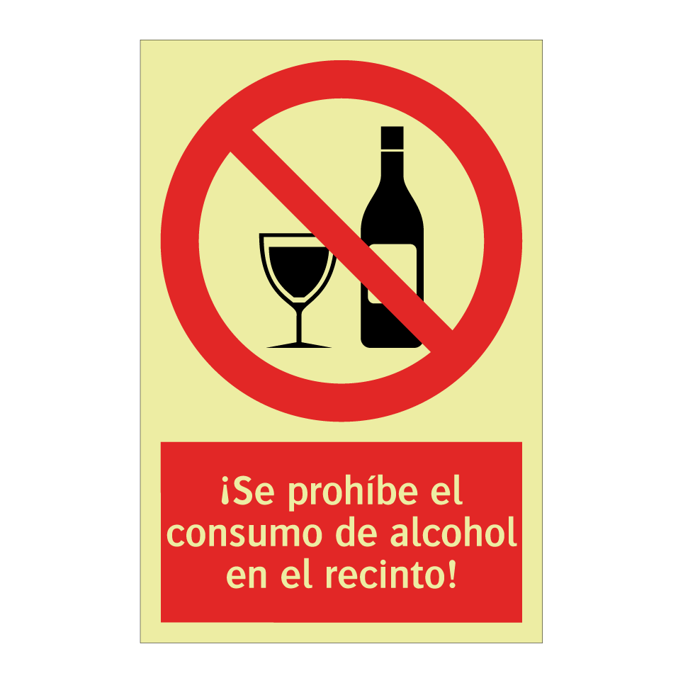 ¡Se prohíbe el consumo de alcohol en el recinto!