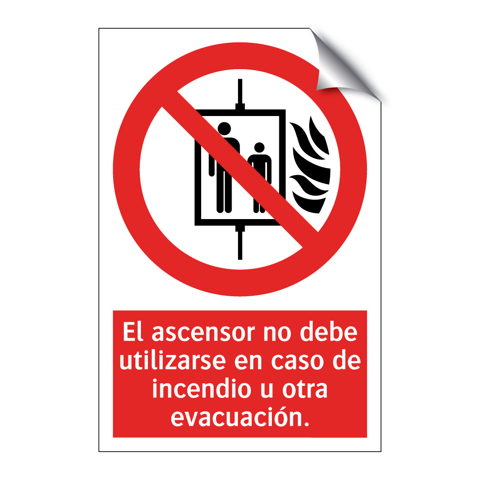 El ascensor no debe utilizarse en caso de incendio u otra evacuación.