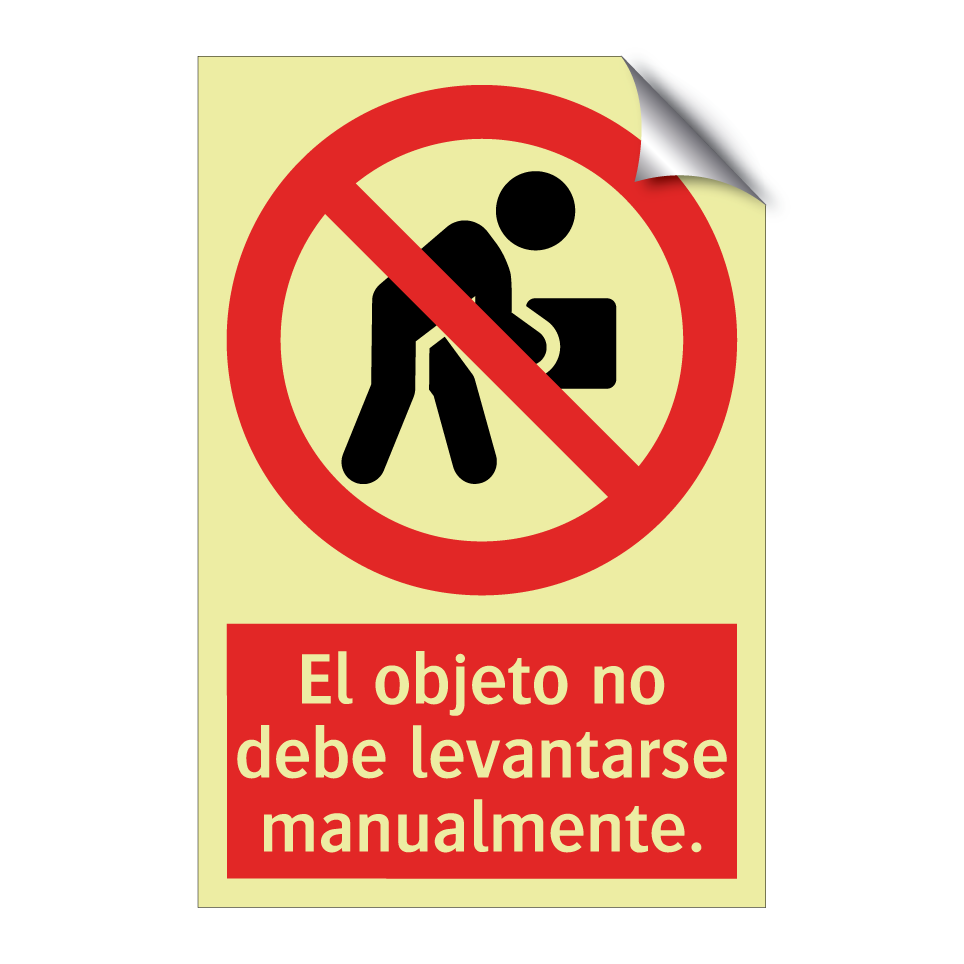 El objeto no debe levantarse manualmente.