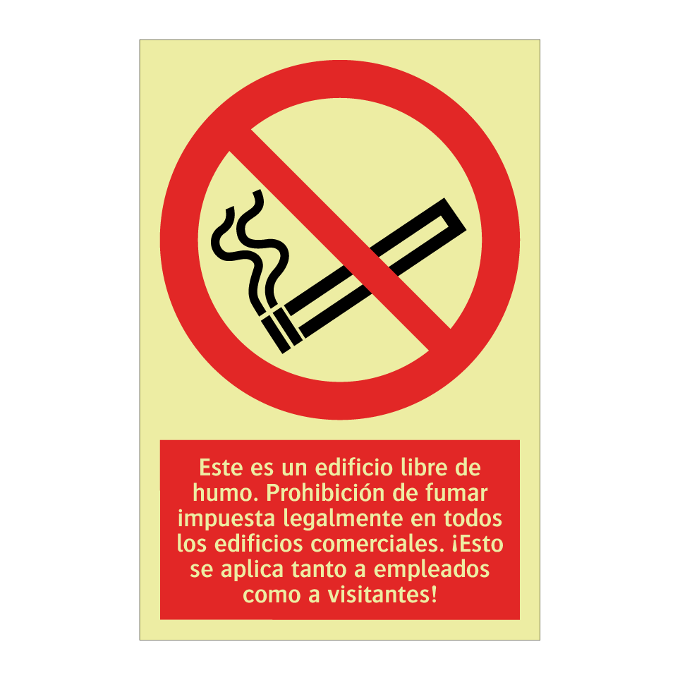 Este es un edificio libre de humo. Prohibición de fumar impuesta legalmente en todos los edificios comerciales. ¡Esto se aplica tanto a empleados como a visitantes!