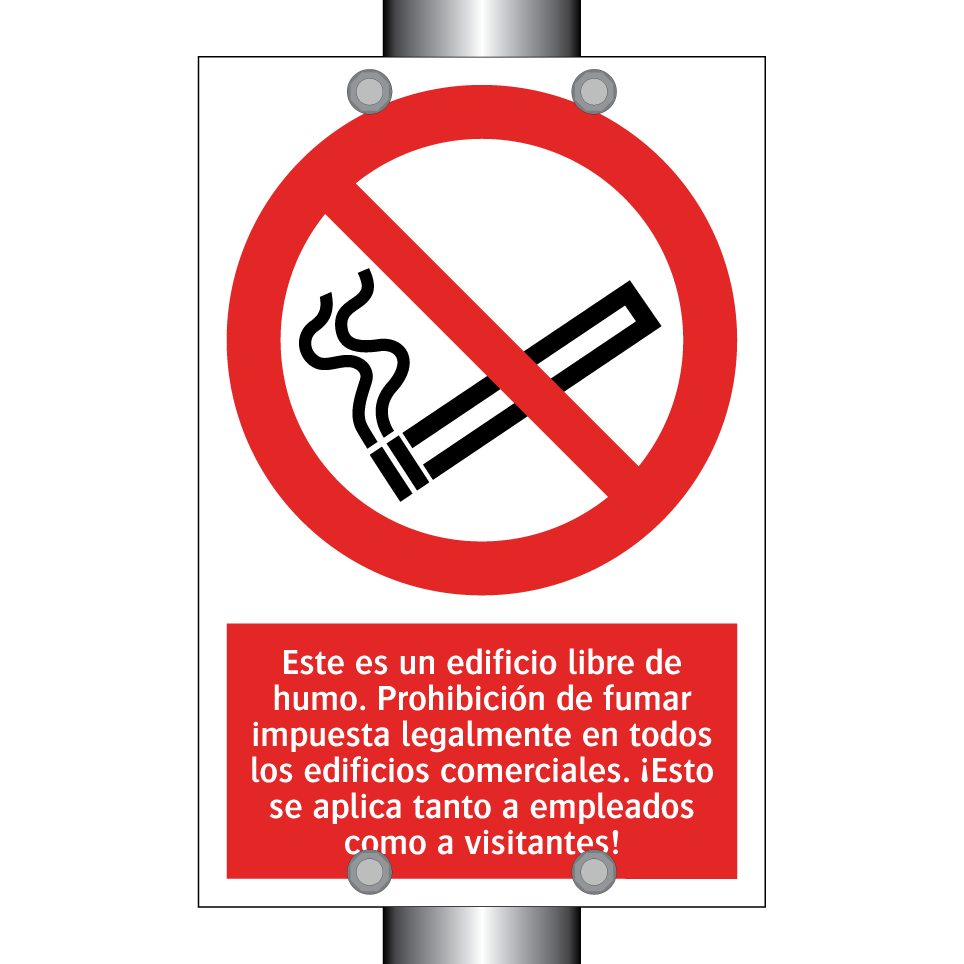 Este es un edificio libre de humo. Prohibición de fumar impuesta legalmente en todos los edificios comerciales. ¡Esto se aplica tanto a empleados como a visitantes!