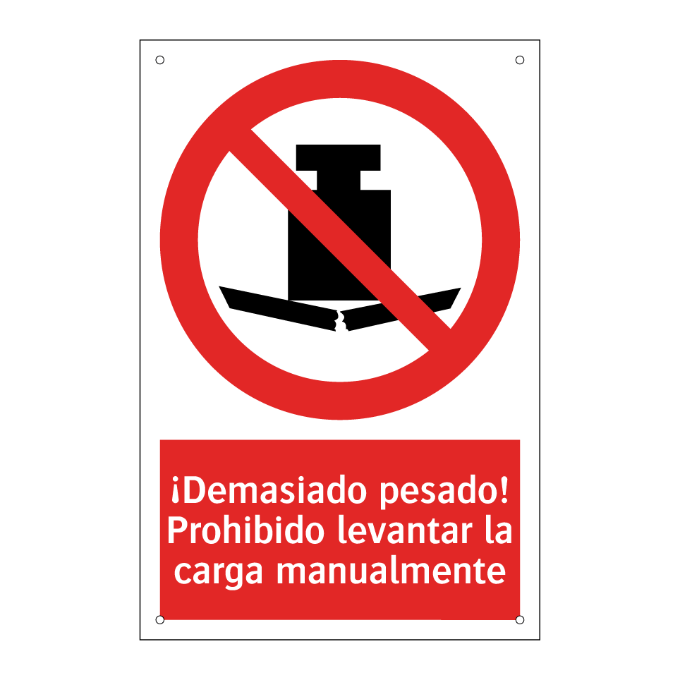 ¡Demasiado pesado! Prohibido levantar la carga manualmente