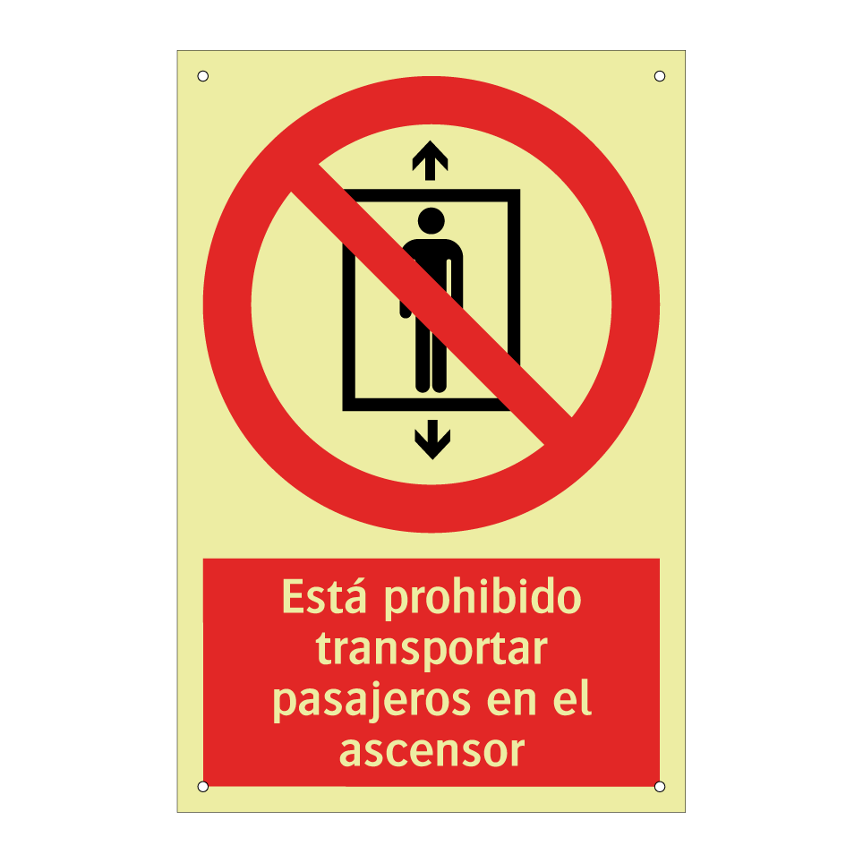 Está prohibido transportar pasajeros en el ascensor