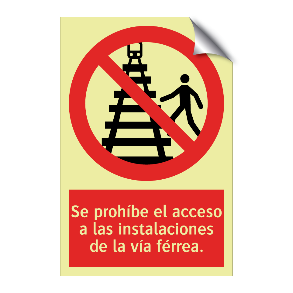 Se prohíbe el acceso a las instalaciones de la vía férrea.
