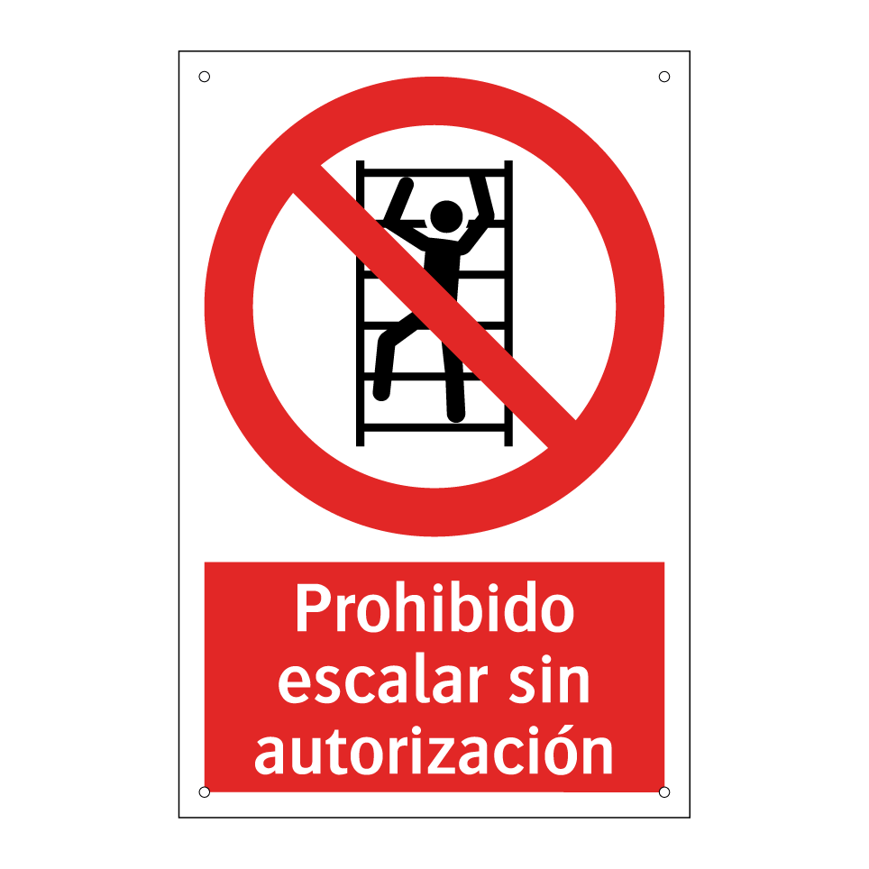 Prohibido escalar sin autorización