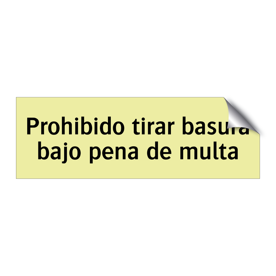 Prohibido tirar basura bajo pena de multa
