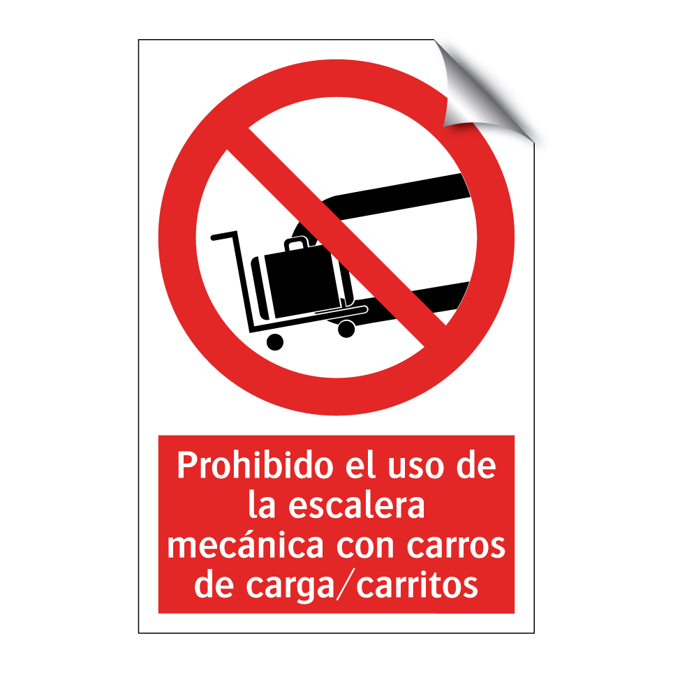 Prohibido el uso de la escalera mecánica con carros de carga/carritos