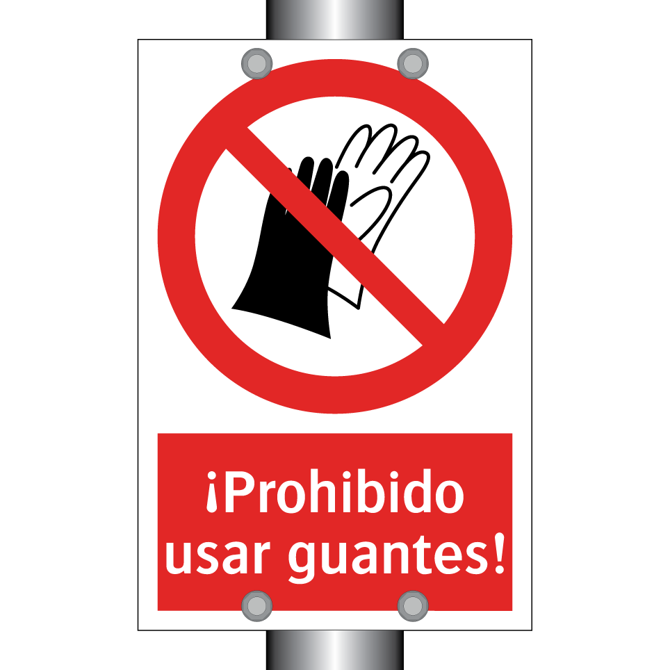 ¡Prohibido usar guantes!