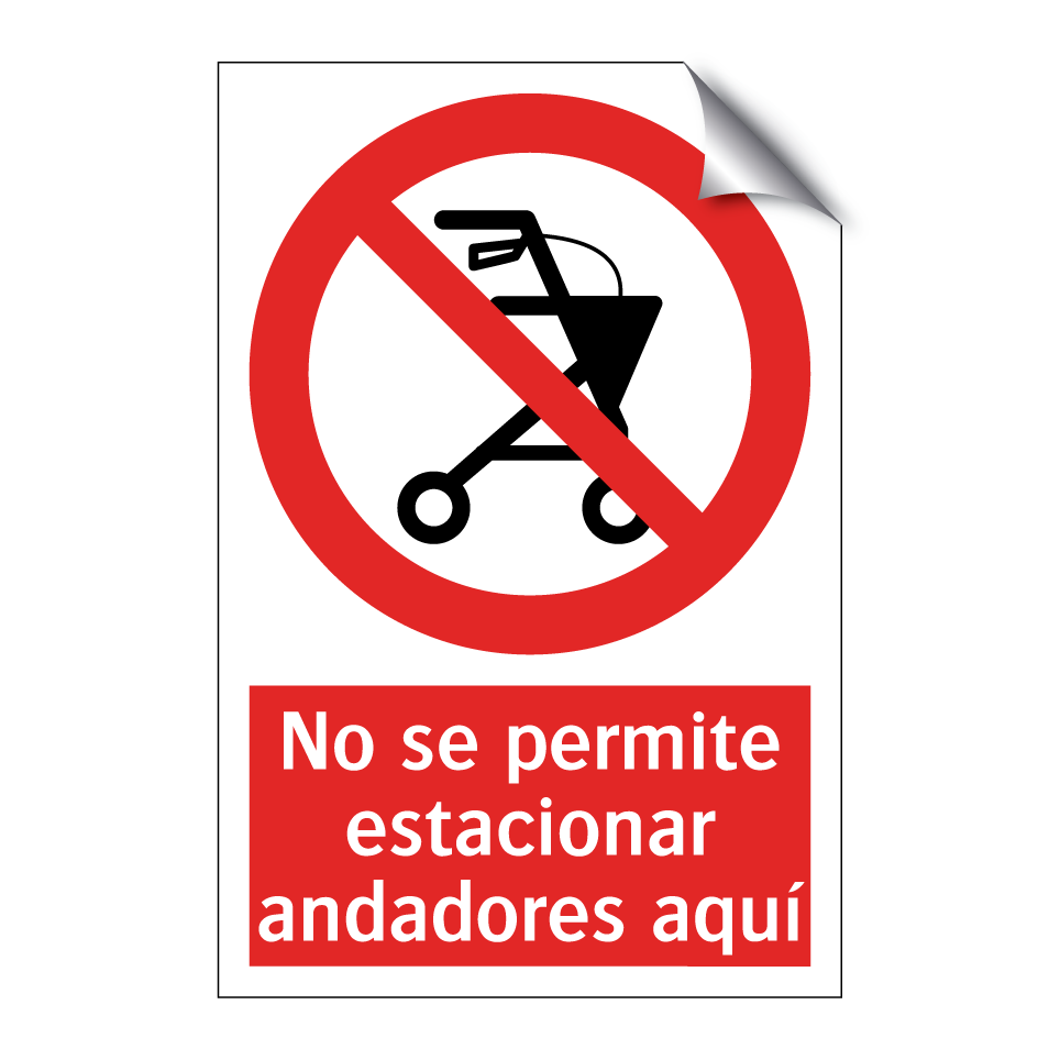 No se permite estacionar andadores aquí
