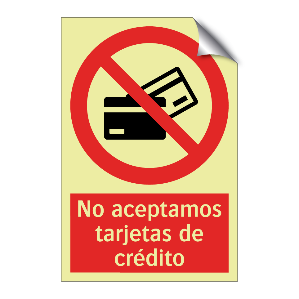 No aceptamos tarjetas de crédito