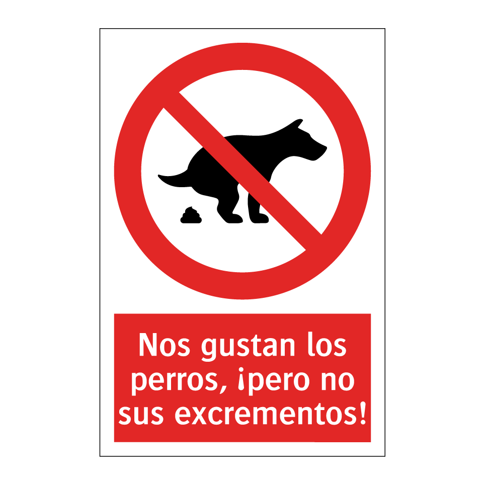 Nos gustan los perros, ¡pero no sus excrementos!