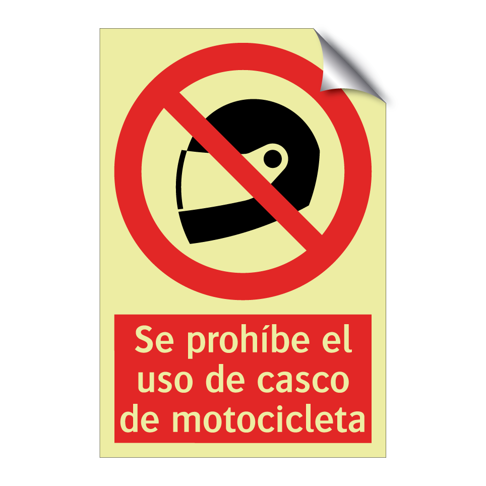 Se prohíbe el uso de casco de motocicleta