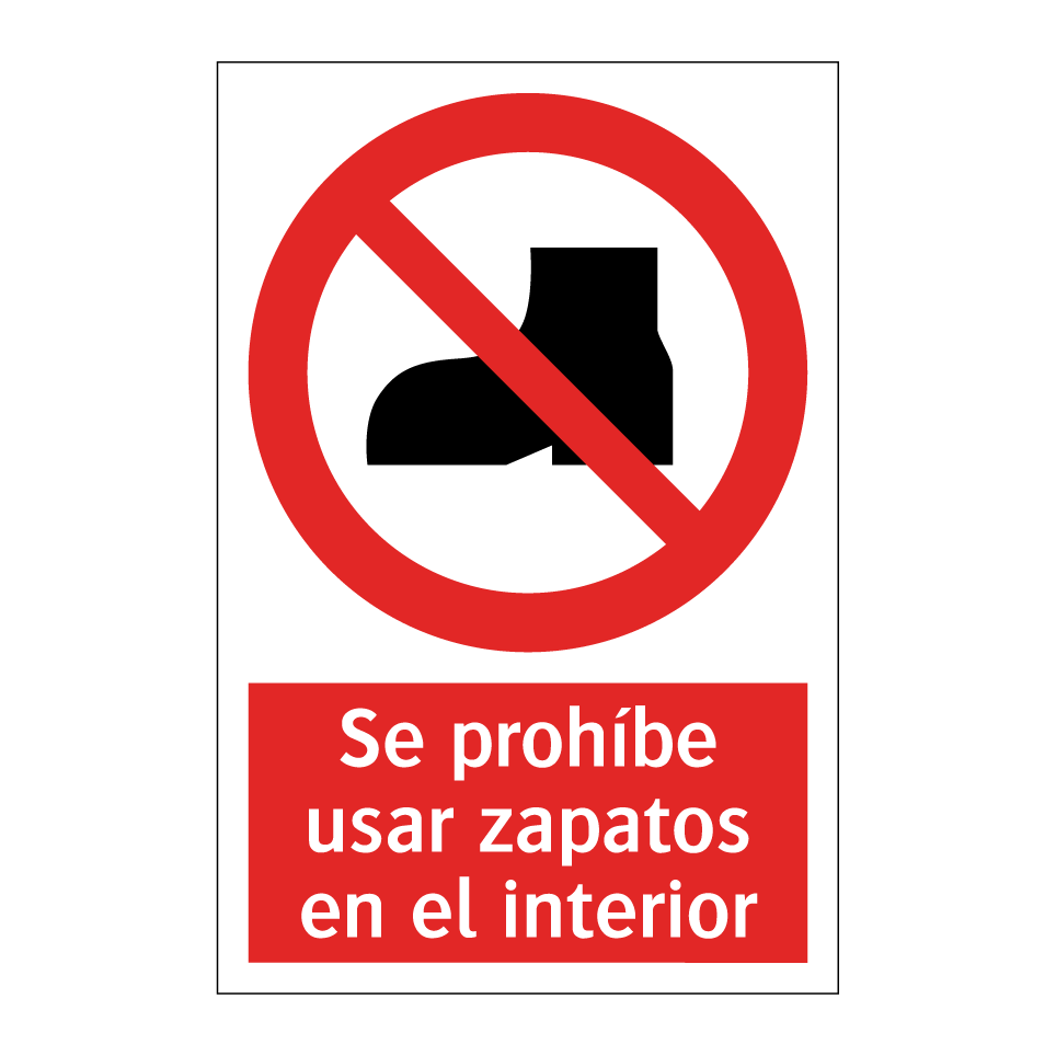 Se prohíbe usar zapatos en el interior