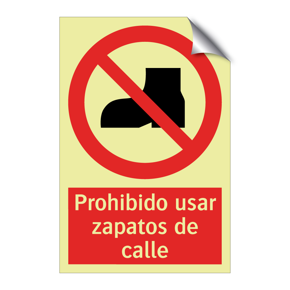 Prohibido usar zapatos de calle