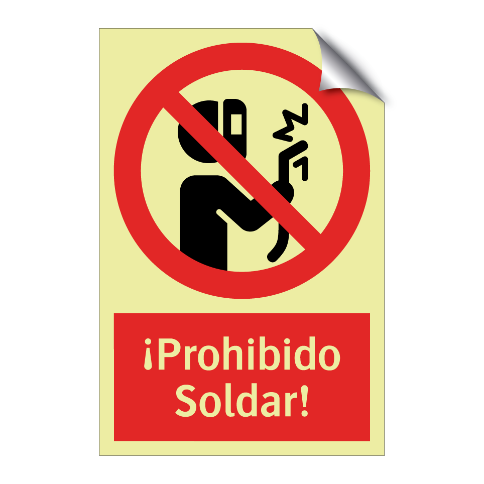 ¡Prohibido Soldar!