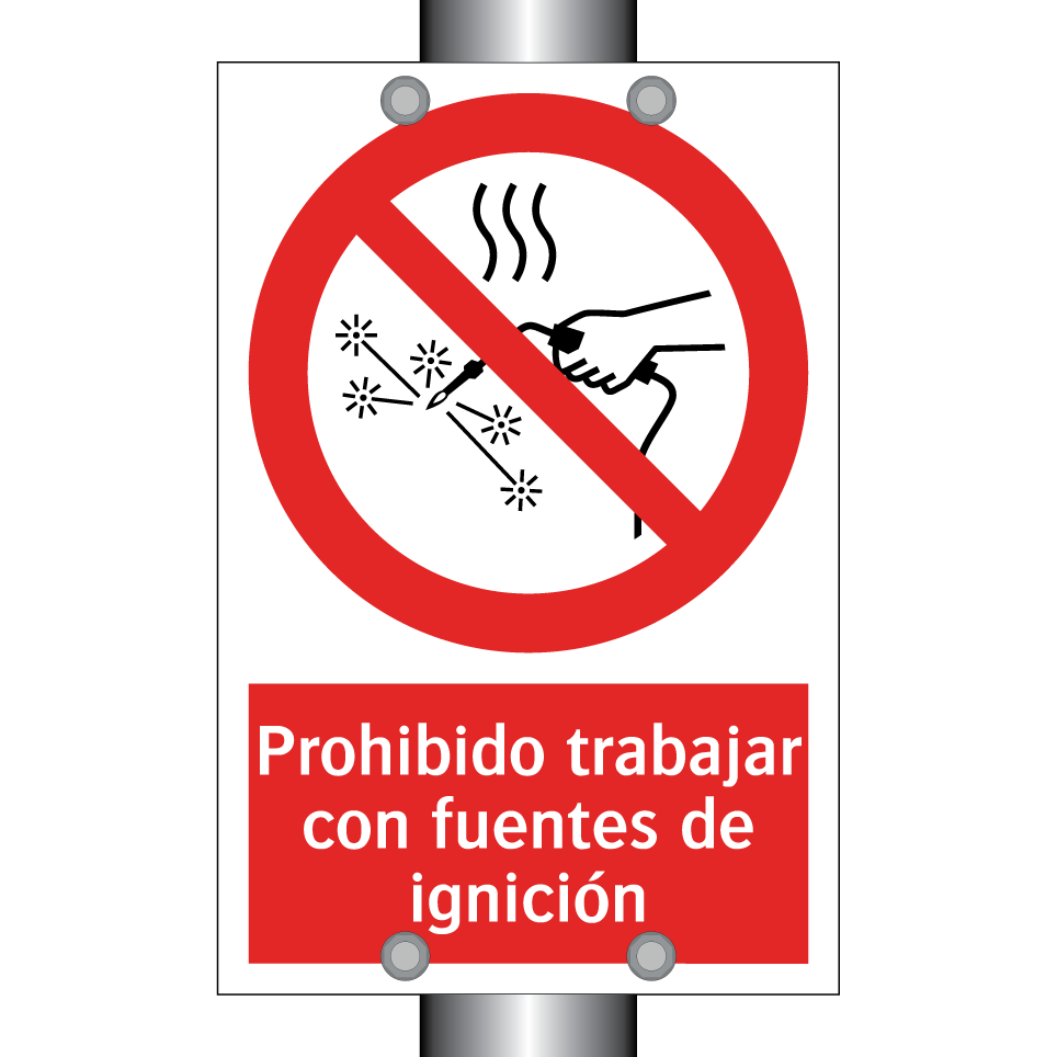 Prohibido trabajar con fuentes de ignición