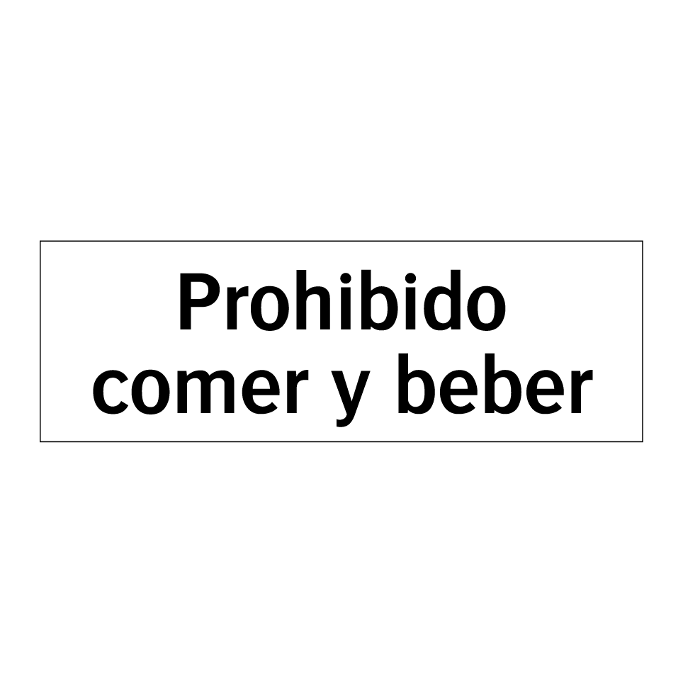 Prohibido comer y beber