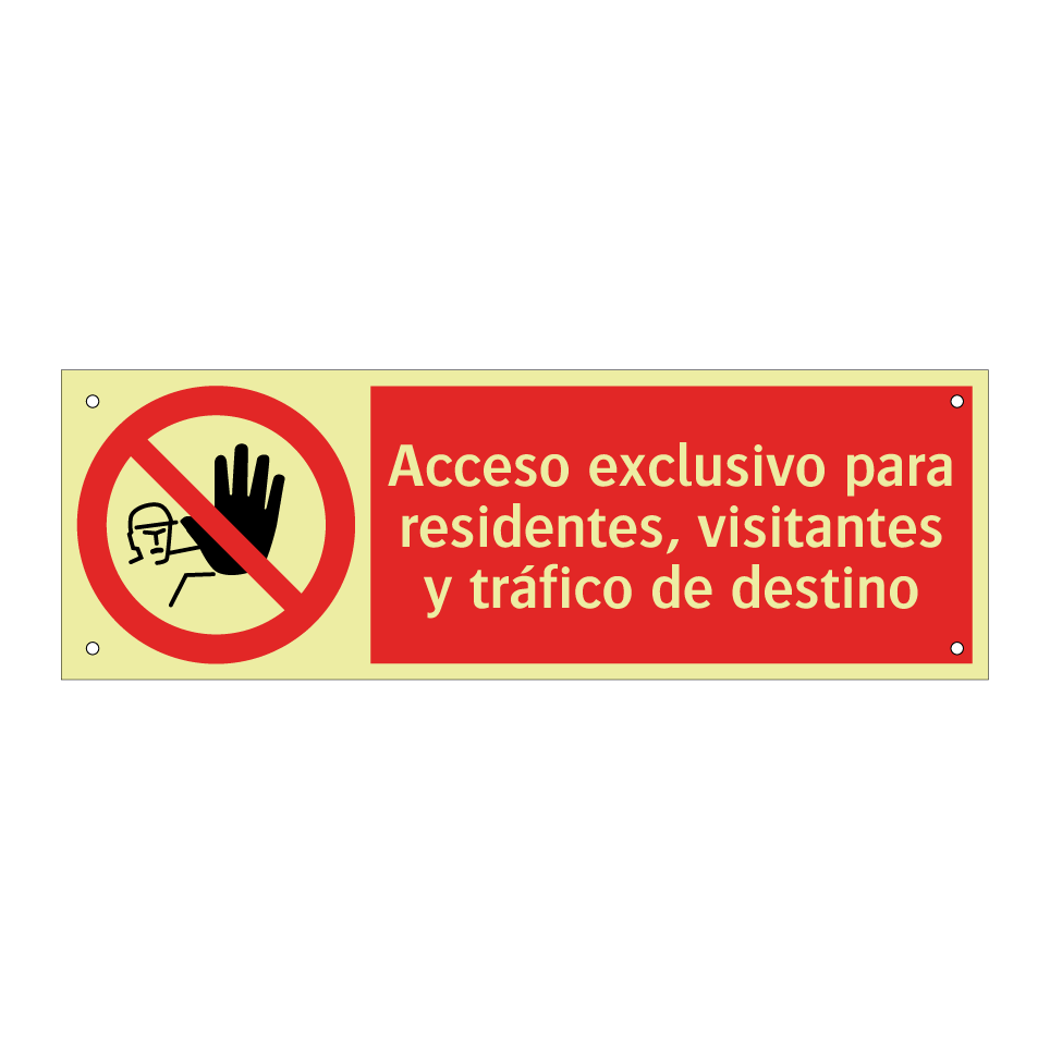 Acceso exclusivo para residentes, visitantes y tráfico de destino