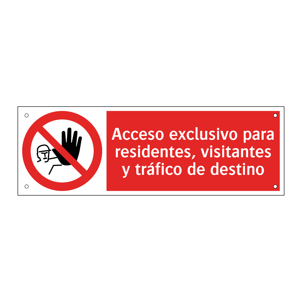 Acceso exclusivo para residentes, visitantes y tráfico de destino