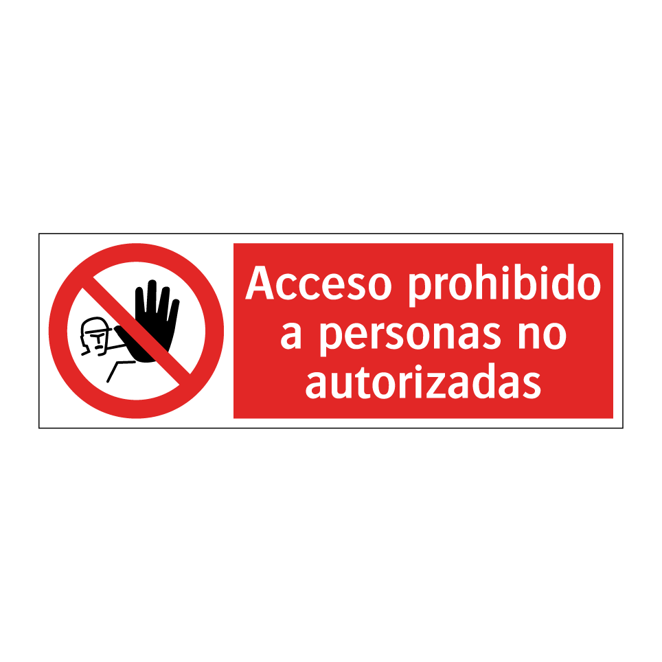 Acceso prohibido a personas no autorizadas
