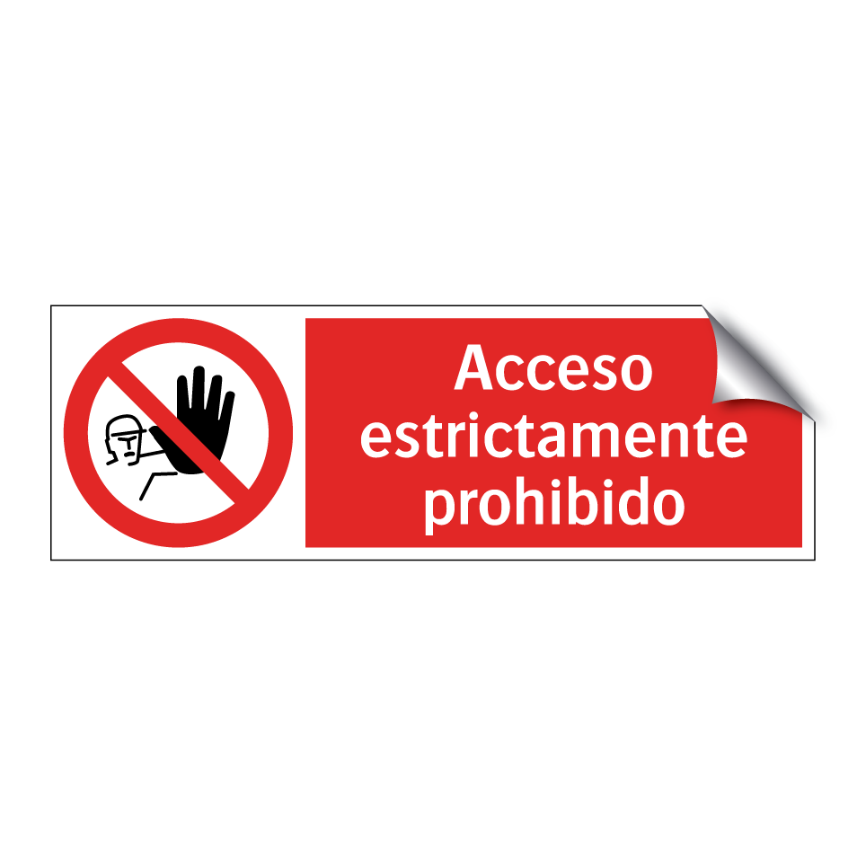 Acceso estrictamente prohibido