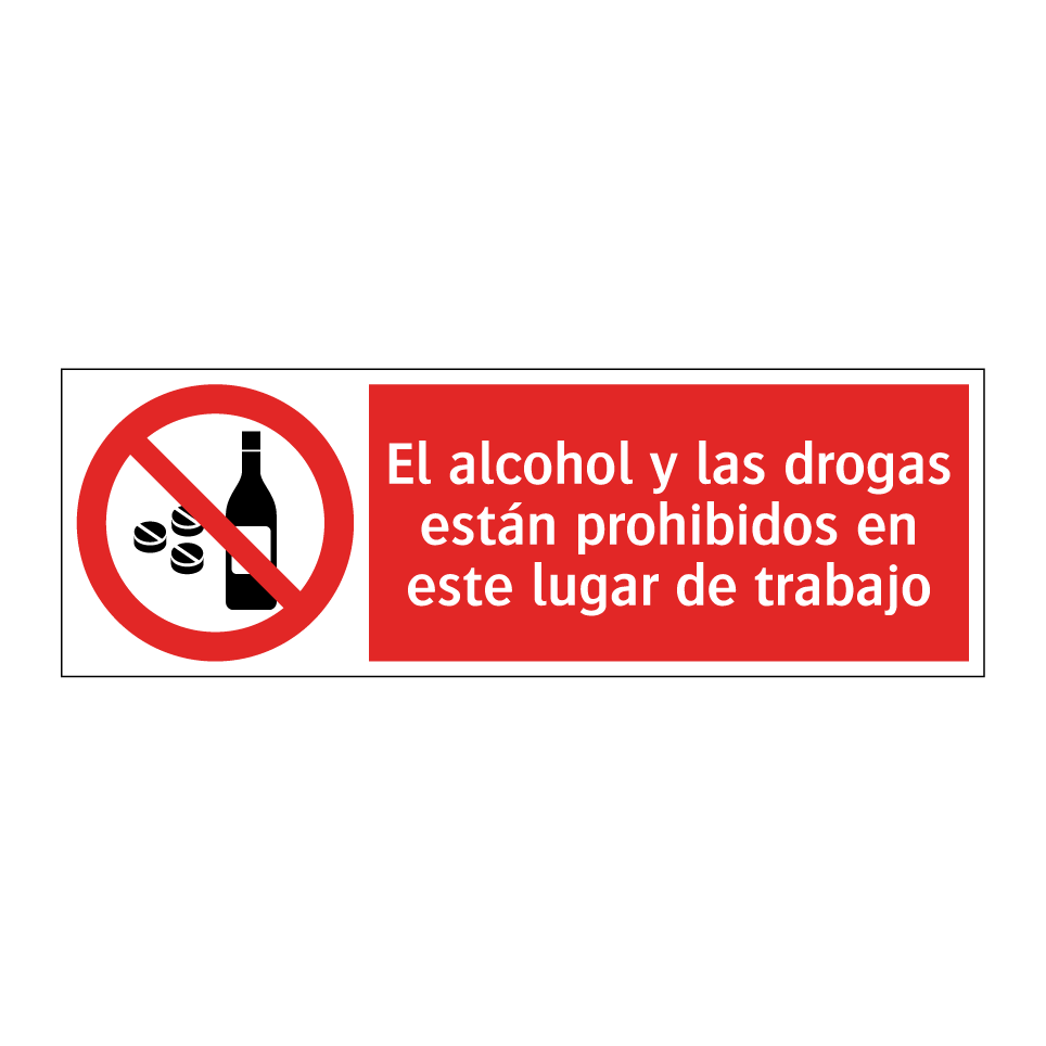 El alcohol y las drogas están prohibidos en este lugar de trabajo