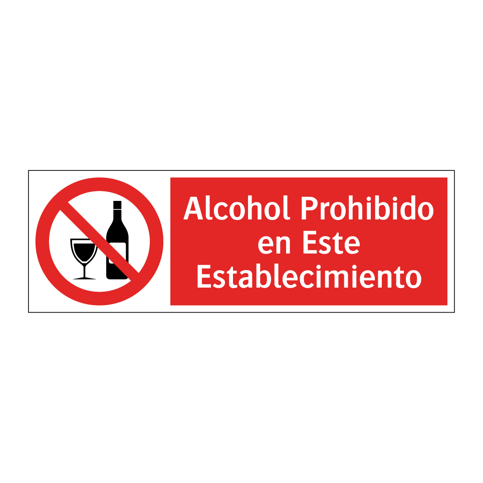 Alcohol Prohibido en Este Establecimiento