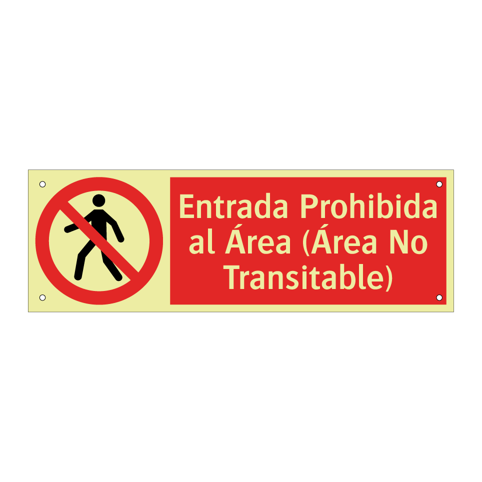 Entrada Prohibida al Área (Área No Transitable)