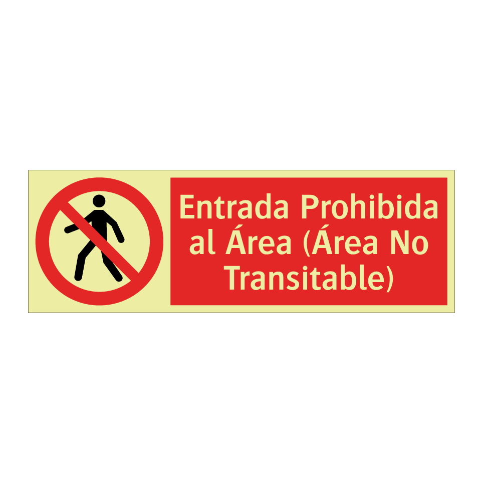 Entrada Prohibida al Área (Área No Transitable)