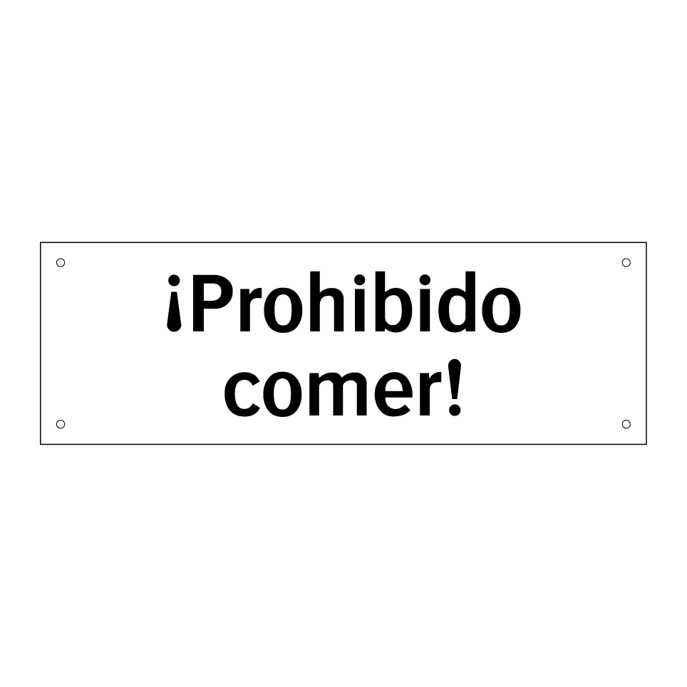 ¡Prohibido comer!