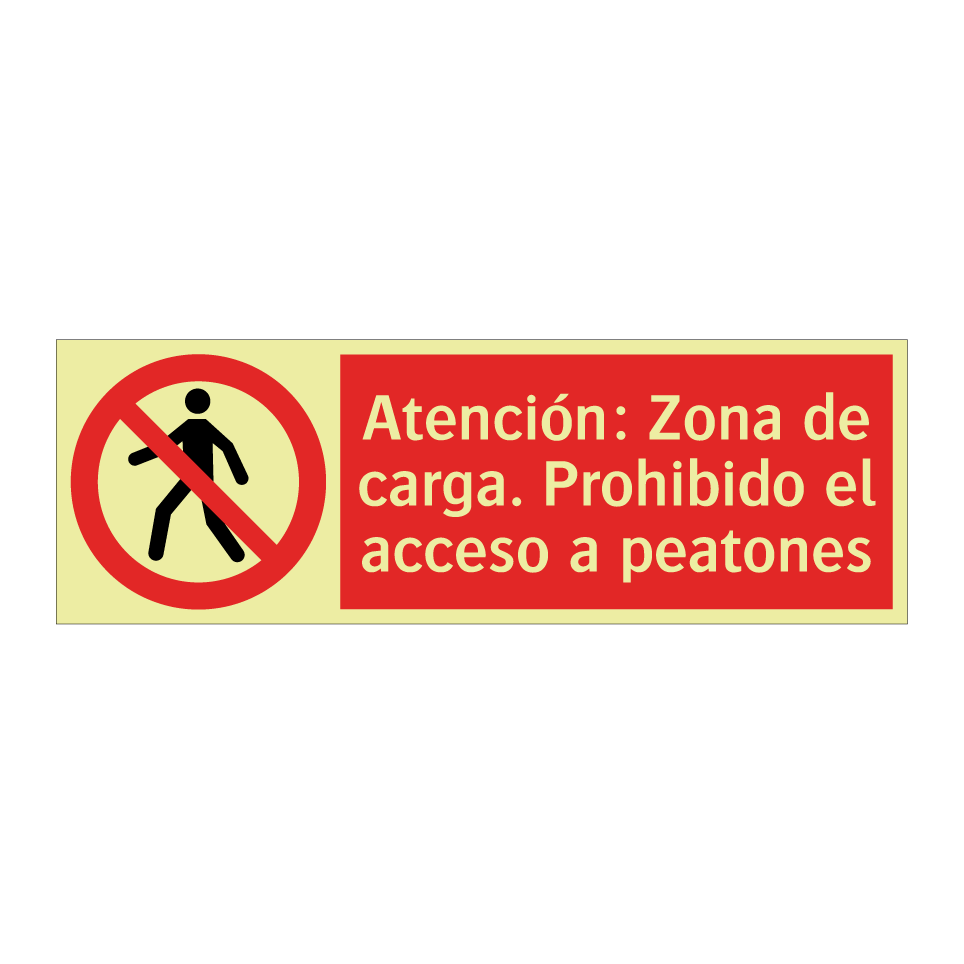 Atención: Zona de carga. Prohibido el acceso a peatones