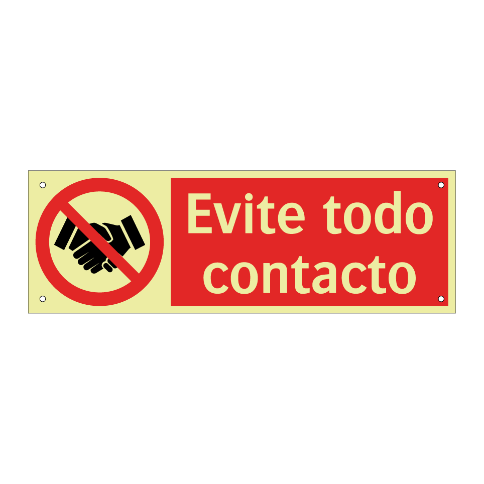 Evite todo contacto