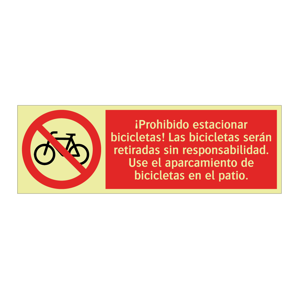¡Prohibido estacionar bicicletas! Las bicicletas serán retiradas sin responsabilidad. Use el aparcamiento de bicicletas en el patio.