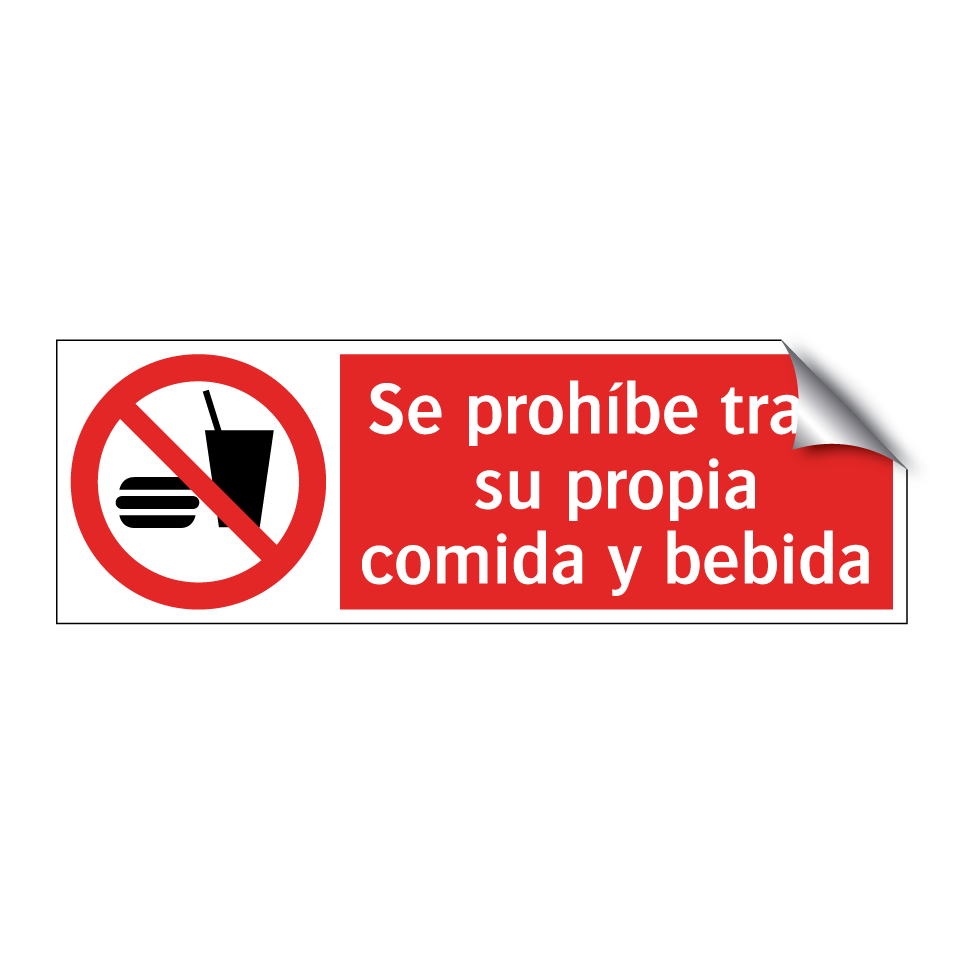 Se prohíbe traer su propia comida y bebida