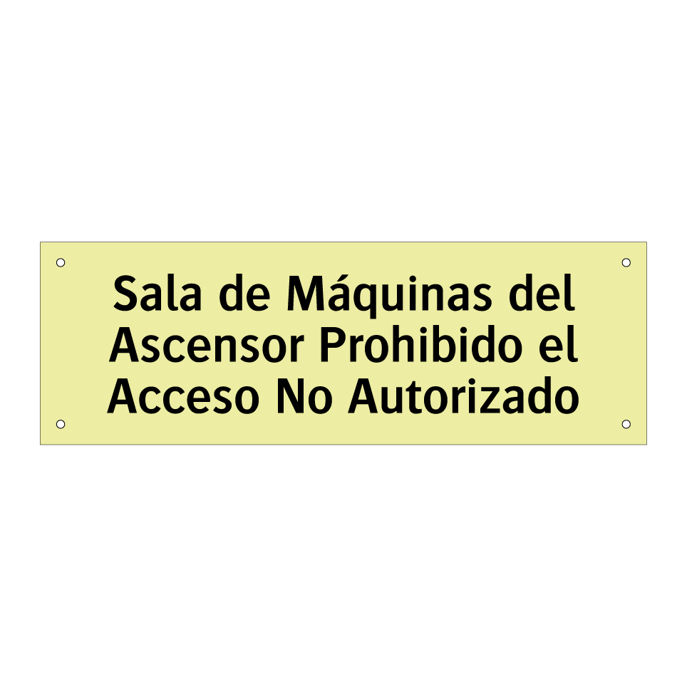 Sala de Máquinas del Ascensor Prohibido el Acceso No Autorizado
