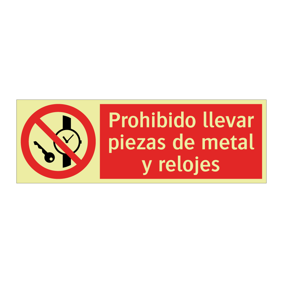 Prohibido llevar piezas de metal y relojes