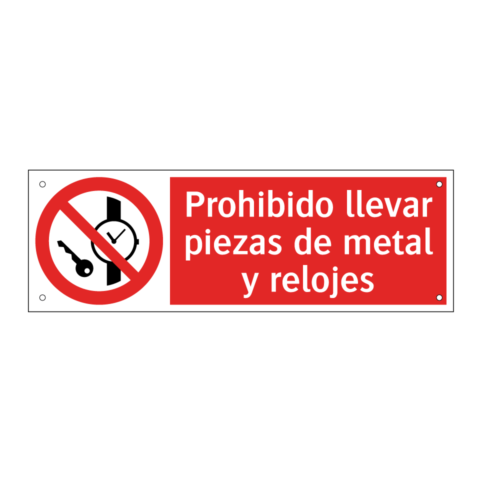 Prohibido llevar piezas de metal y relojes