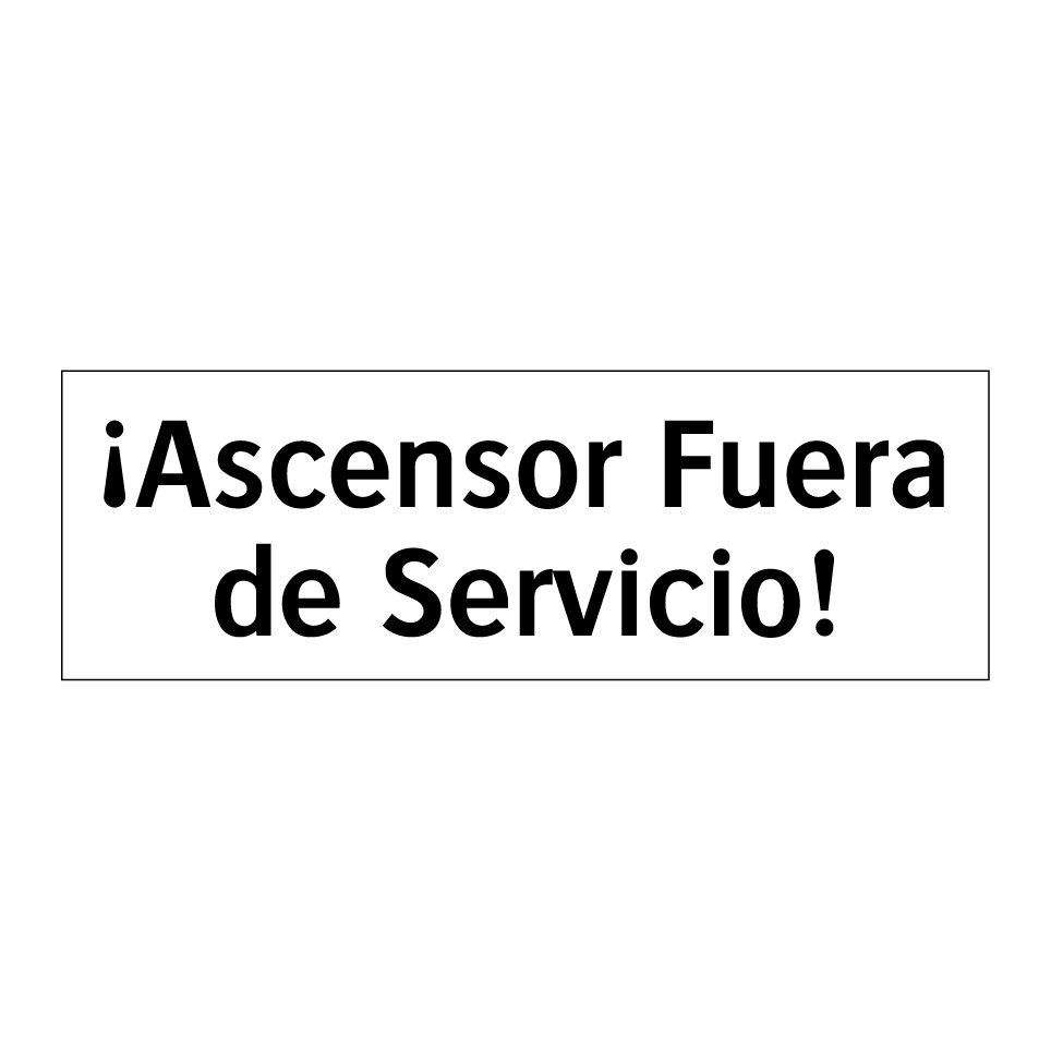 ¡Ascensor Fuera de Servicio!