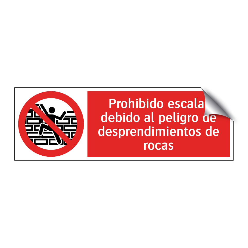 Prohibido escalar debido al peligro de desprendimientos de rocas