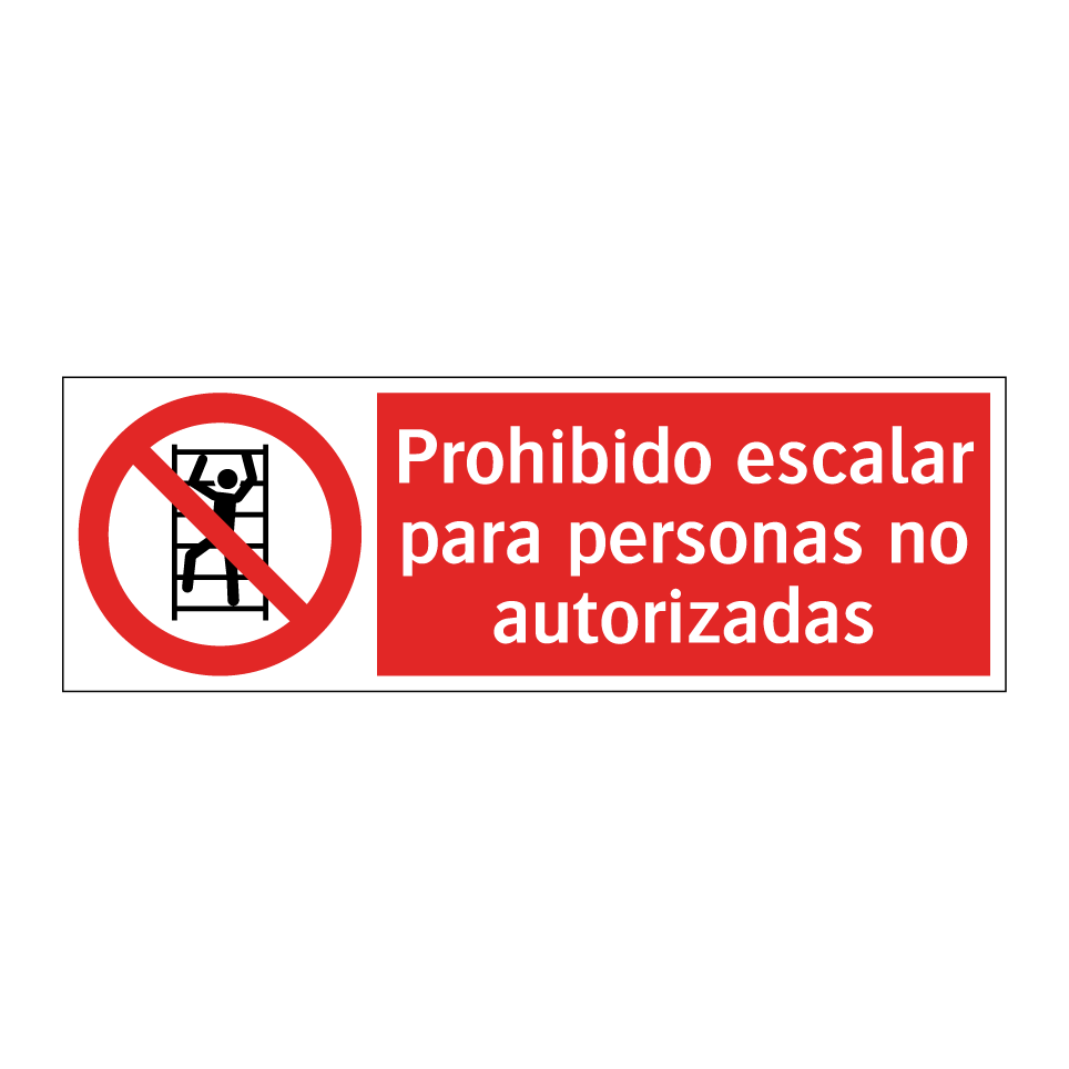 Prohibido escalar para personas no autorizadas