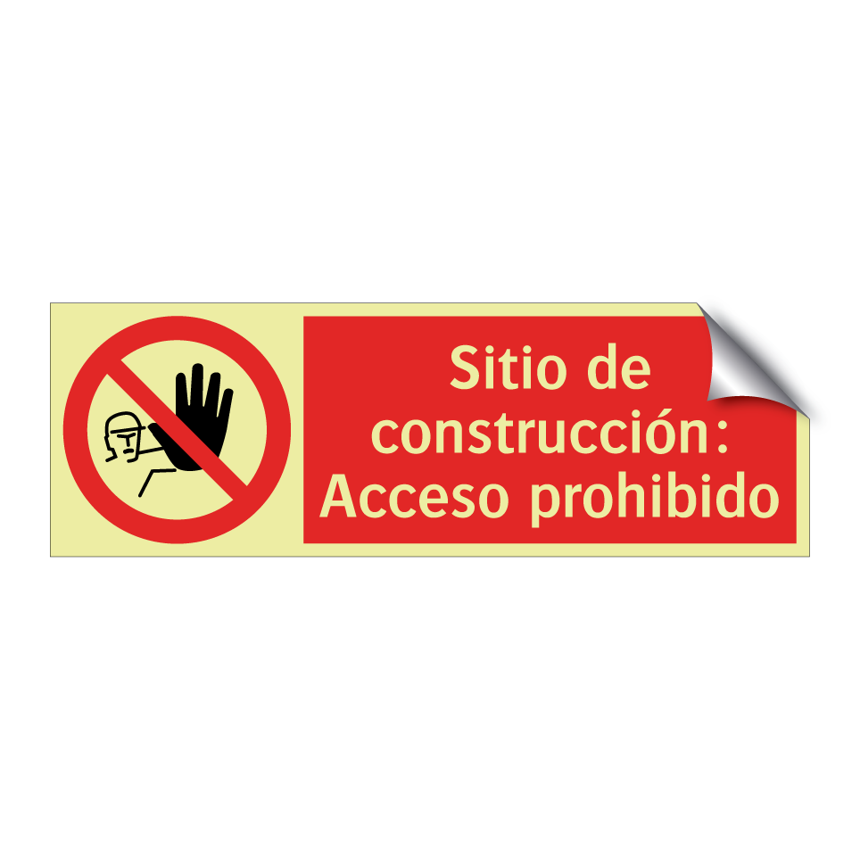Sitio de construcción: Acceso prohibido