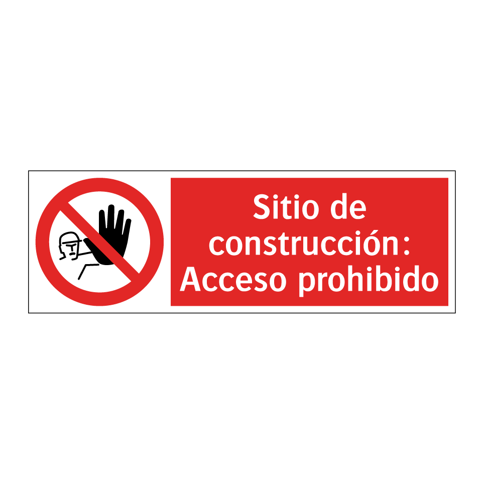 Sitio de construcción: Acceso prohibido