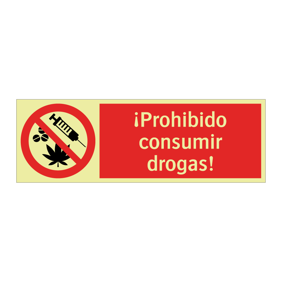 ¡Prohibido consumir drogas!