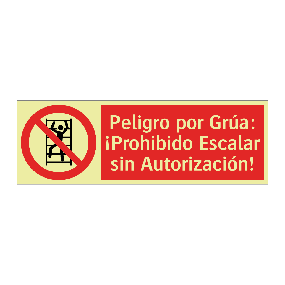 Peligro por Grúa: ¡Prohibido Escalar sin Autorización!