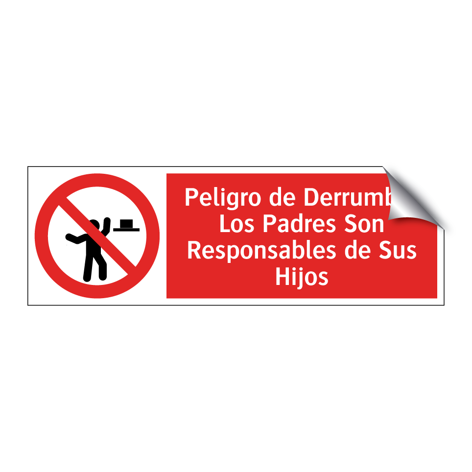 Peligro de Derrumbe: Los Padres Son Responsables de Sus Hijos