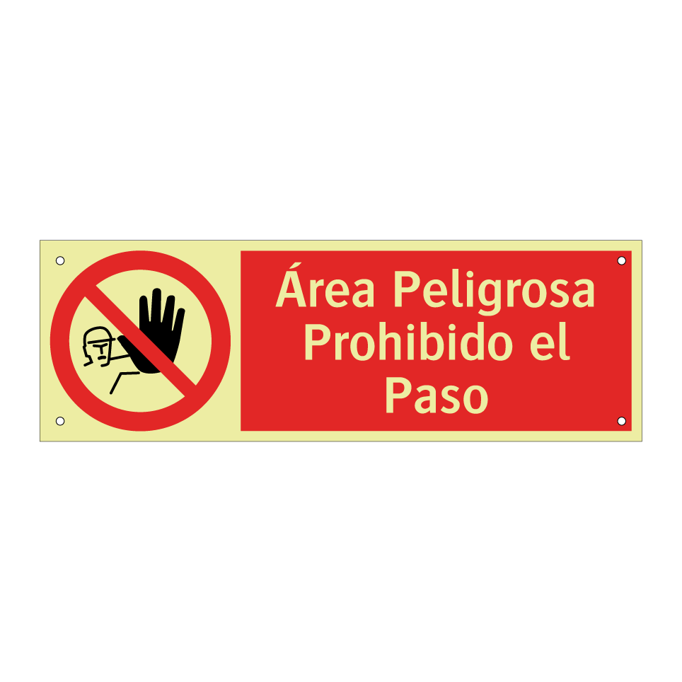 Área Peligrosa Prohibido el Paso