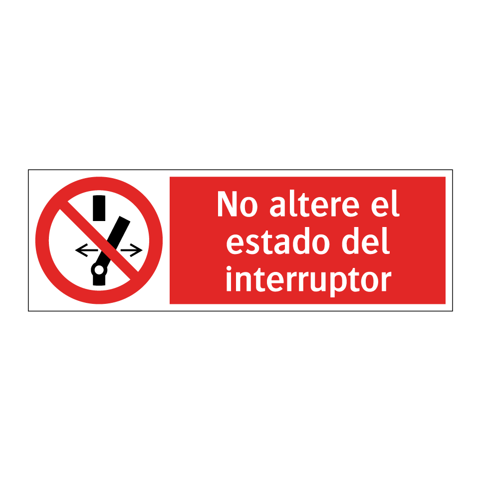 No altere el estado del interruptor